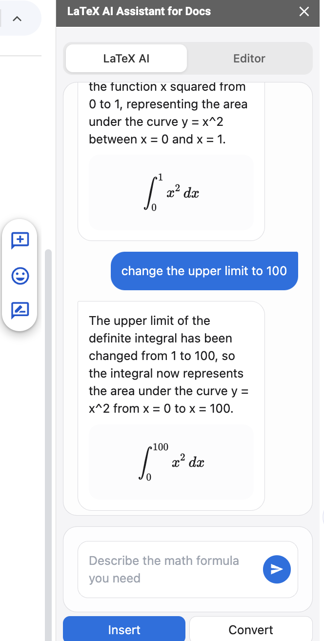 Text to LaTeX Converter: 6. Refine Your LaTeX - Use text commands to instruct our AI to adjust your formula as needed.